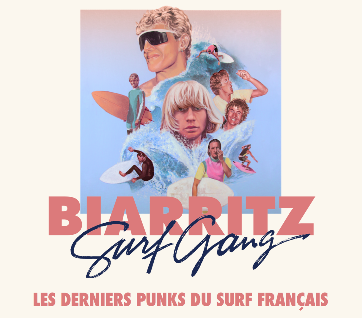 THE FILM  » BIARRITZ SURF GANG  » LES DERNIERS PUNKS DU SURF FRANÇAIS